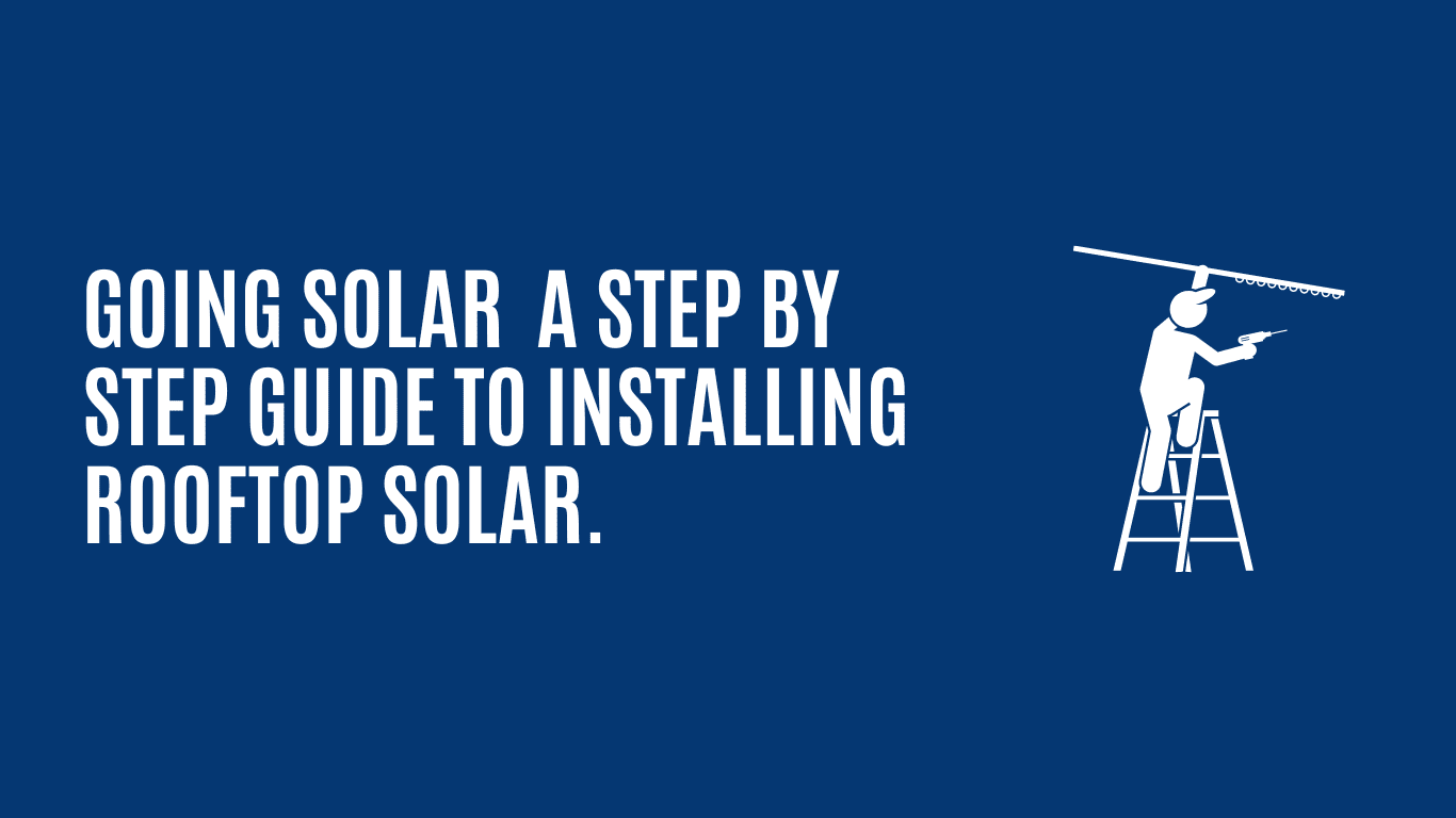 Going Solar: A Step By Step Guide to Installing Rooftop Solar | SOLAR-MAIT